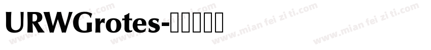 URWGrotes字体转换