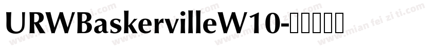 URWBaskervilleW10字体转换