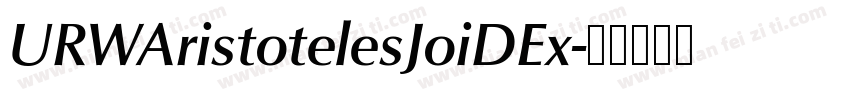 URWAristotelesJoiDEx字体转换