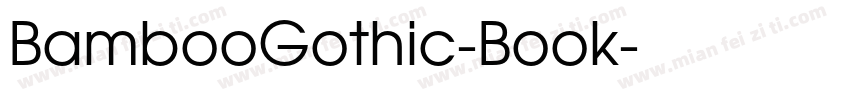 BambooGothic-Book字体转换