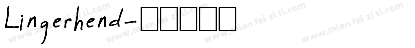 Lingerhend字体转换