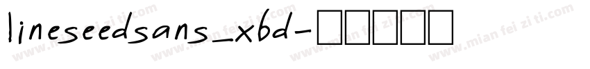 lineseedsans_xbd字体转换
