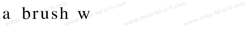 aAbrushow字体转换