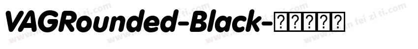 VAGRounded-Black字体转换