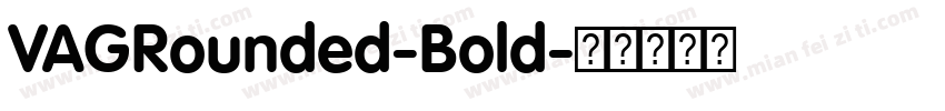VAGRounded-Bold字体转换