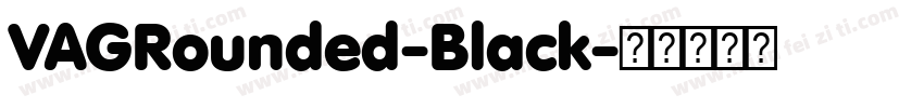 VAGRounded-Black字体转换