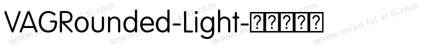 VAGRounded-Light字体转换