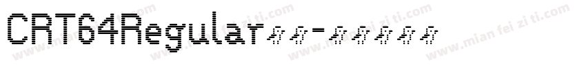 CRT64Regular字体字体转换