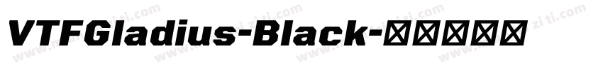 VTFGladius-Black字体转换