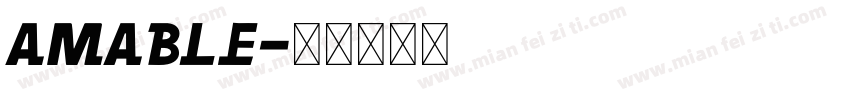 Amable字体转换