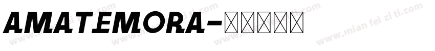 Amatemora字体转换