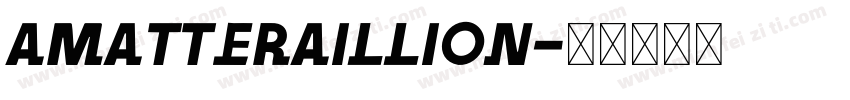 Amatteraillion字体转换