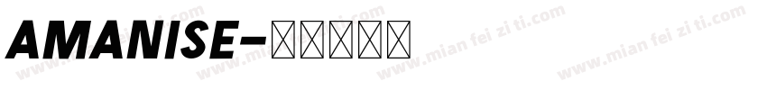 Amanise字体转换