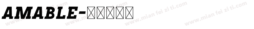 Amable字体转换