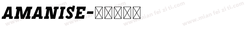 Amanise字体转换