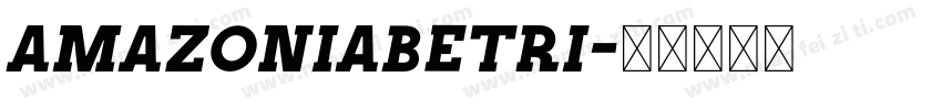 Amazoniabetri字体转换