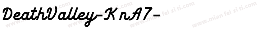 DeathValley-KnA7字体转换