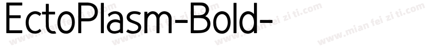 EctoPlasm-Bold字体转换