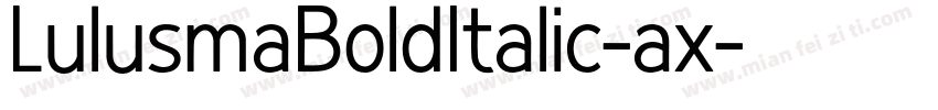 LulusmaBoldItalic-ax字体转换