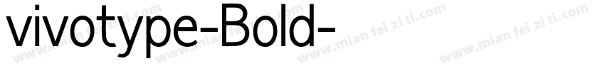 vivotype-Bold字体转换