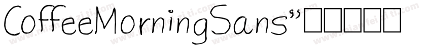 CoffeeMorningSans字体转换