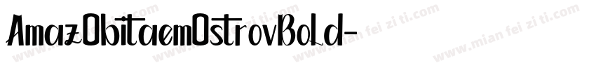 AmazObitaemOstrovBold字体转换
