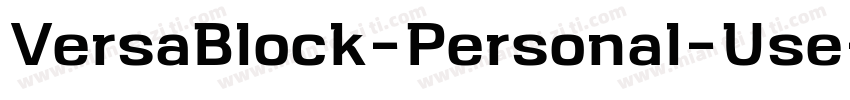 VersaBlock-Personal-Use-Only字体转换