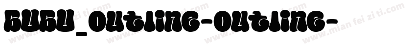 BUBU_outline-outline字体转换
