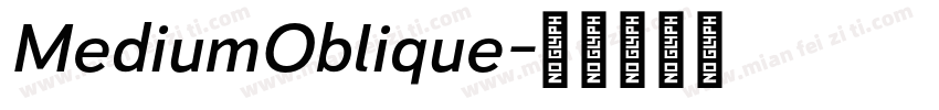 MediumOblique字体转换