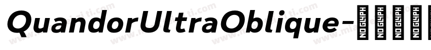 QuandorUltraOblique字体转换