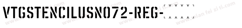 VtgStencilUSNo72-Reg字体转换