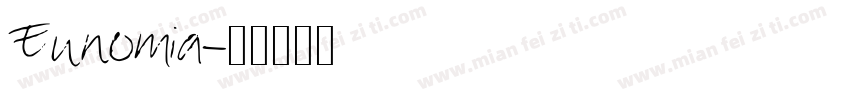 Eunomia字体转换