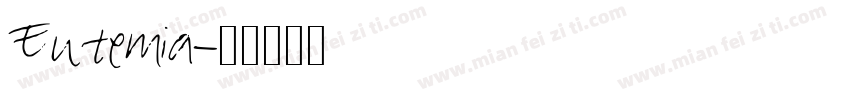 Eutemia字体转换