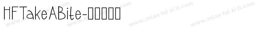 HFTakeABite字体转换
