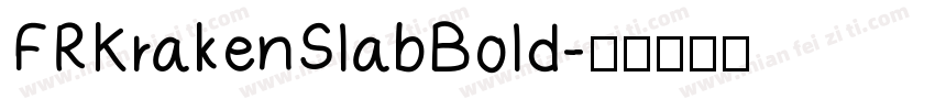 FRKrakenSlabBold字体转换