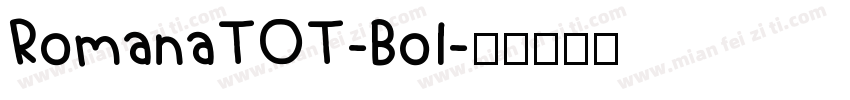 RomanaTOT-Bol字体转换