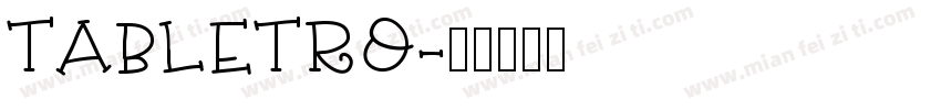 TABLETRO字体转换
