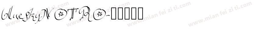 blueskyNOTRO字体转换