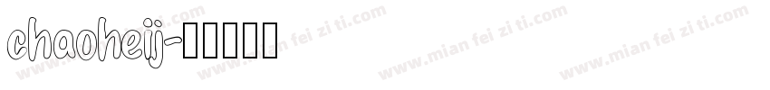 chaoheij字体转换