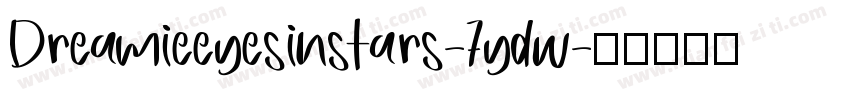 Dreamieeyesinstars-7ydw字体转换