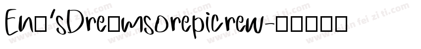 Enα′sDreαmsorepicrew字体转换