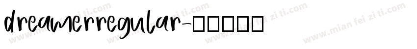 dreamerregular字体转换