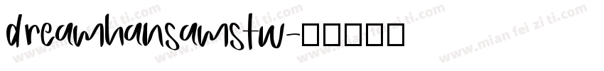 dreamhansamstw字体转换