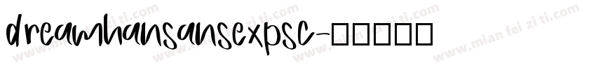 dreamhansansexpsc字体转换