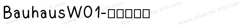 BauhausW01字体转换