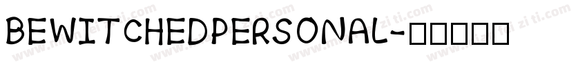 BEWITCHEDPERSONAL字体转换