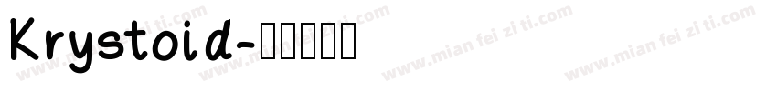 Krystoid字体转换