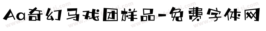 Aa奇幻马戏团样品字体转换