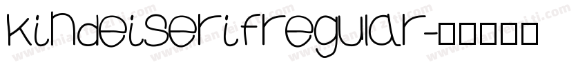 kindeiserifregular字体转换