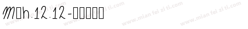 MⅩH.12.12字体转换